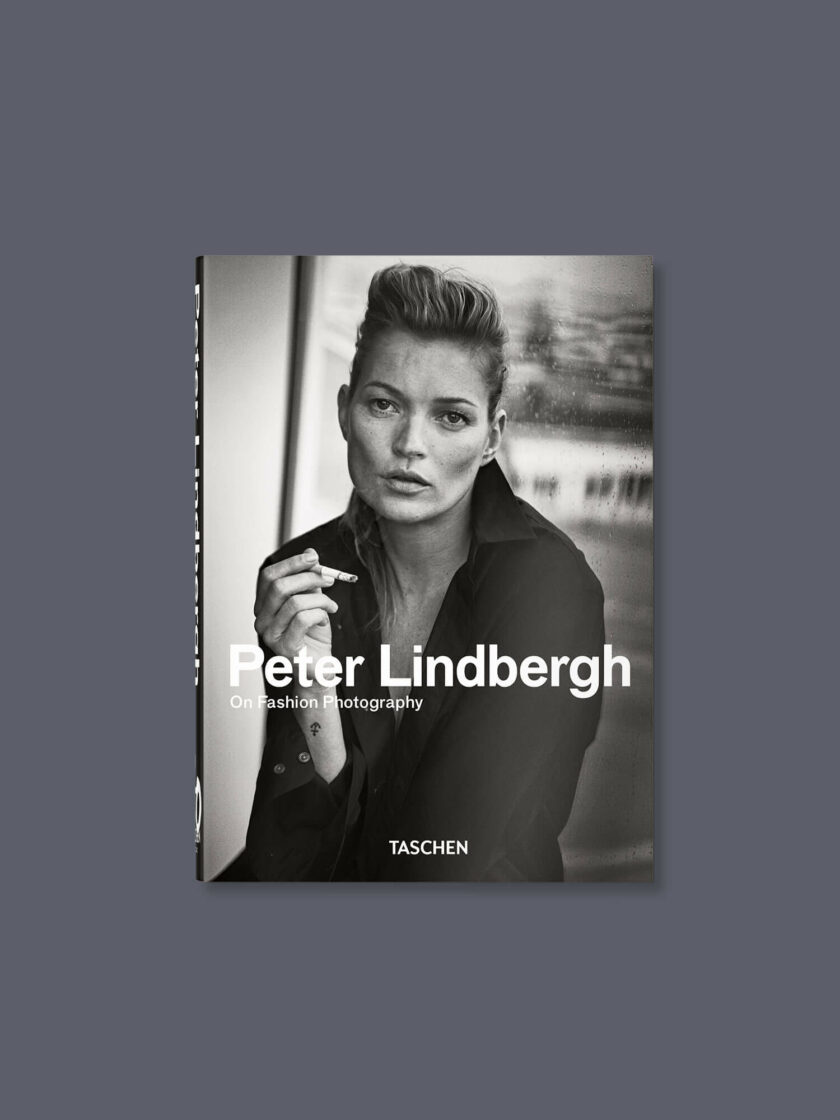 Peter Lindbergh. On Fashion Photography. 40th Anniversary Edition
